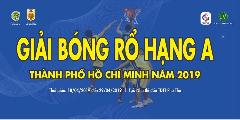 Giải Bóng rổ Hạng A TP.HCM 2019: Chong Paul, Lương Chí Mãnh tái xuất trong màu áo mới